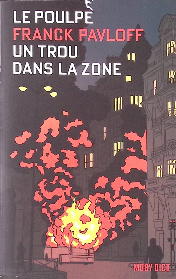 Le Poulpe - Un trou dans la zone - Franck Pavloff