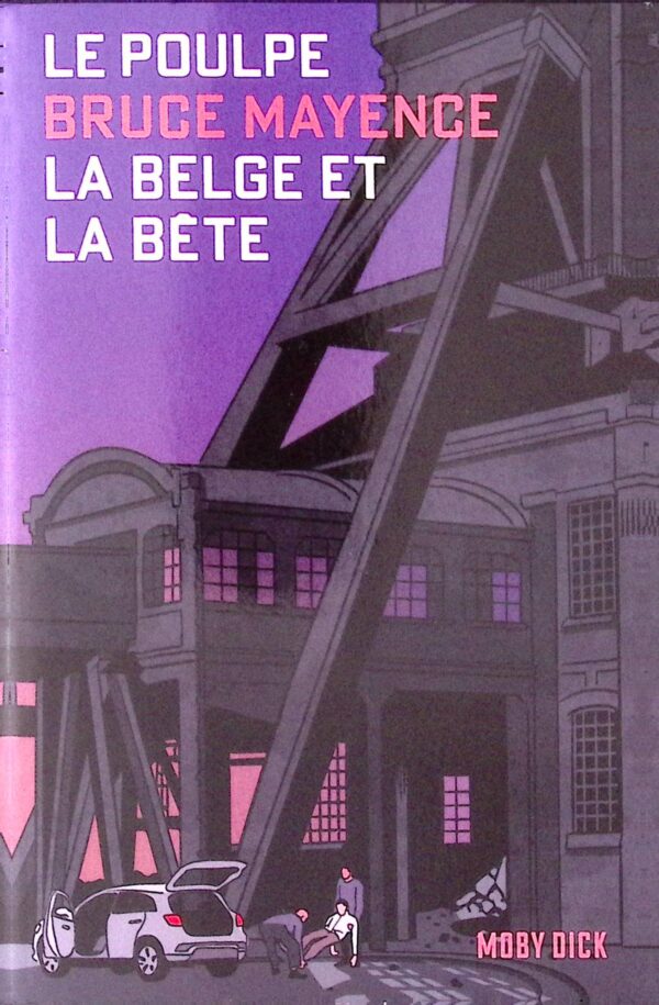 Le Poulpe - La Belge et la Bête - Bruce Mayence
